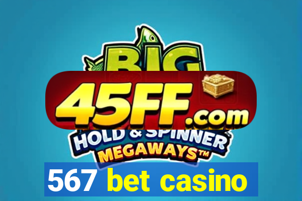 567 bet casino
